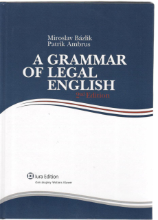 A Grammar of Legal English, 2.vyd.
