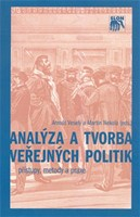 Analýza a tvorba veřejných politik: Přístupy, metody a praxe