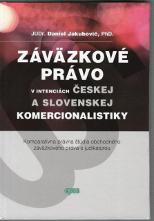 Záväzkové právo v intenciách českej a slovenskej komercionalistiky