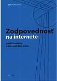 Zodpovednosť na internete podľa českého a slovenského práva