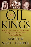 Oil Kings: How the West, Iran, and Saudi Arabia Changed the Balance of Power in 