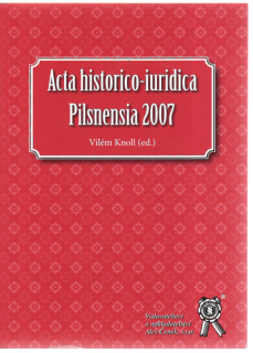 Acta historico-iuridica Pilsnensia 2007