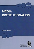 Media Institutionalism