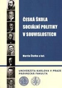 Česká škola sociální politiky v souvislostech