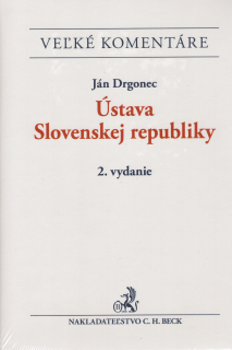 Ústava Slovenskej republiky. Veľký komentár 2. vydanie