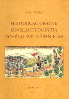 Historicko-právne súvislosti dobytia Nového sveta Španielmi