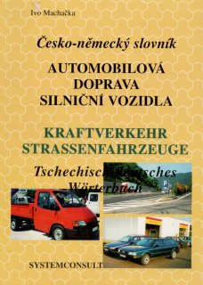 Čeko-německý slovník - Automobilová doprava. Silniční vozidla